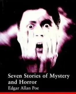 Seven Stories of Mystery and Horror - Edgar Allan Poe, Stephen Colbourn