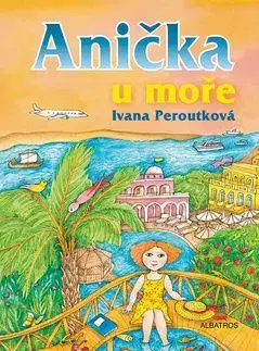 Anička u moře - Ivana Peroutková