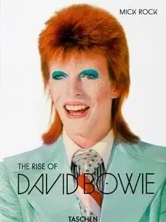 Mick Rock. The Rise of David Bowie. 1972–1973 - Barney Hoskyns, Bracewell Michael, Mick Rock