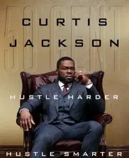 Hustle Harder, Hustle Smarter - Curtis "50 Cent" Jackson