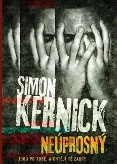 Neúprosný - Simon Kernick