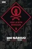 100 nábojů 9 - Smrt je mým řemeslem - Brian Azzarello, Petr Zenkl, Eduardo Risso