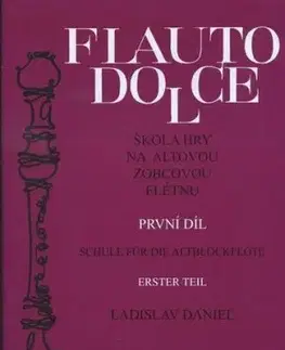 Škola hry na altovou zobcovou flétnu 1. díl - Daniel Ladislav