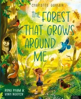 The Forest That Grows Around Me - Charlotte Guillainová