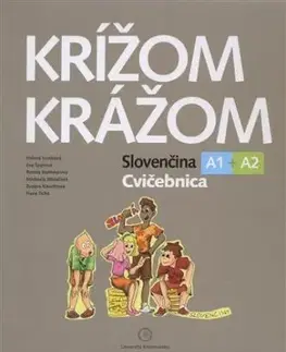 Krížom krážom Cvičebnica A1+A2, 3., upravené vydanie - Helena Ivoriková
