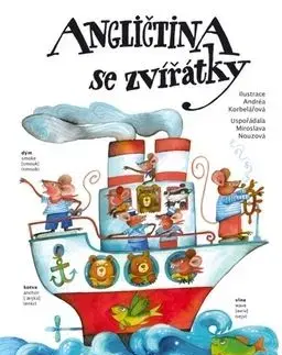 Angličtina se zvířátky - Andrea Korbelářová, Miroslava Nouzová