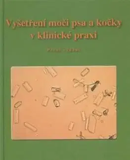Vyšetření moči psa a kočky v klinické praxi - Simona Kovaříková