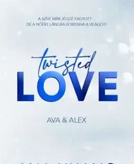 Twisted Love – Ava & Alex - Ana Huang