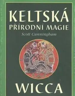 Keltská přírodní magie - Sara Cunningham