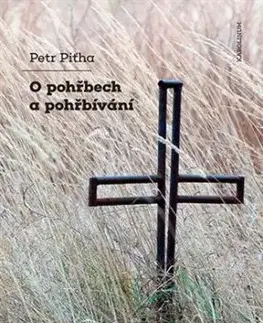 O pohřbech a pohřbívání - Petr Piťha