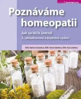 Poznáváme homeopatii - 2. vydání - Kateřina Formánková, Miriam Kabelková, Ilona Ludvíková