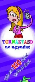 Tornáztasd az agyadat! - 10-11 éveseknek
