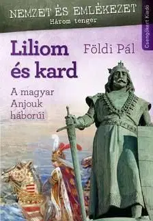 Liliom és kard - Pál Földi