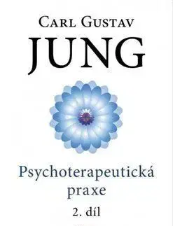 Psychoterapeutická praxe 2. díl - Carl Gustav Jung