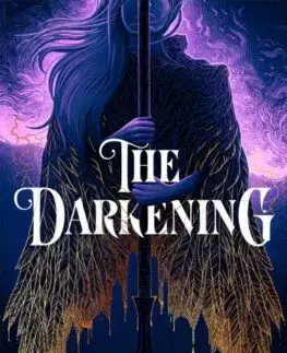 The Darkening - Sunya Mara