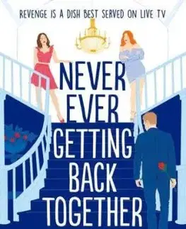Never Ever Getting Back Together - Sophie Gonzales