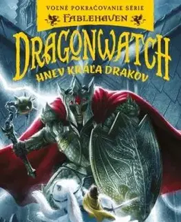 Dragonwatch 2 : Hnev kráľa drakov - Brandon Mull