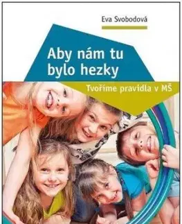 Aby nám tu bylo hezky - Eva Svobodová