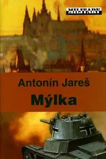 Mýlka - Antonín Jareš