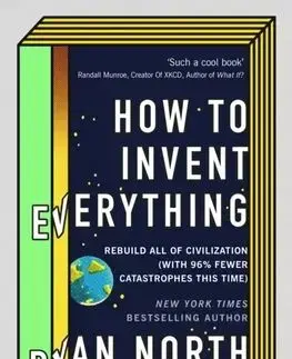 How to Invent Everything - Ryan North