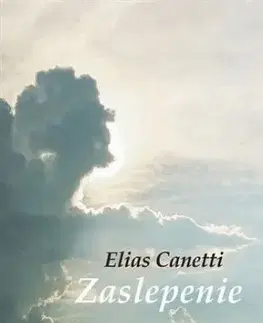 Zaslepenie - Elias Canetti