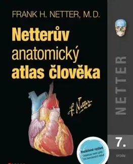 Netterův anatomický atlas člověka 7. vydání - Frank H. Netter, Frank H. Netter