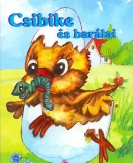 Csibike és barátai