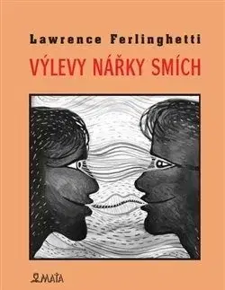 Výlevy Nářky Smích - Lawrence Ferlinghetti