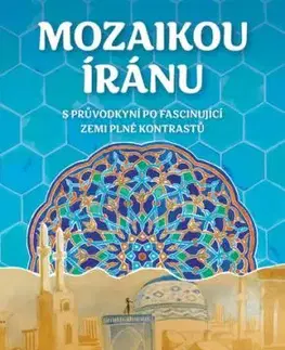 Mozaikou Íránu - Lenka Hrabalová