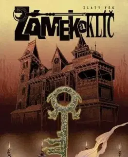 Zámek a klíč - Zlatý věk - Joe Hill