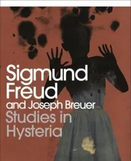 Studies in Hysteria - Sigmund Freud, Joseph Breuer