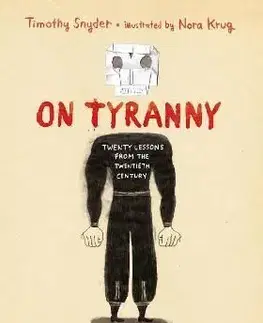 On Tyranny (Graphic Edition) - Timothy Snyder, Nora Krug