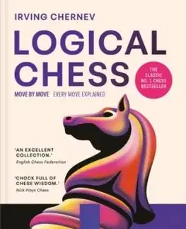 Logical Chess: Move by Move - Irving Chernev