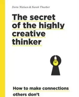 The Secret of the Highly Creative Thinker (paperback) - Dorte Nielsen, Sarah Thurber