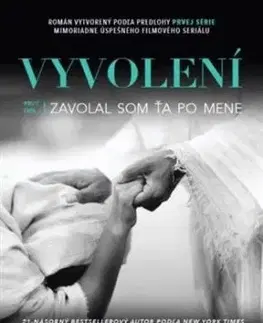 Vyvolení 1.diel - Zavolal som ťa po mene - Jerry B. Jenkins