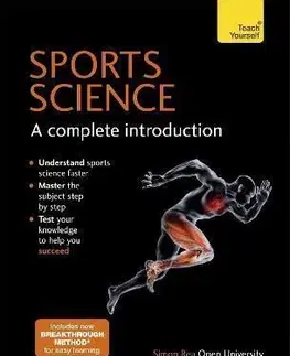 Sports Science: A Complete Introduction: Teach Yourself - Simon Rea