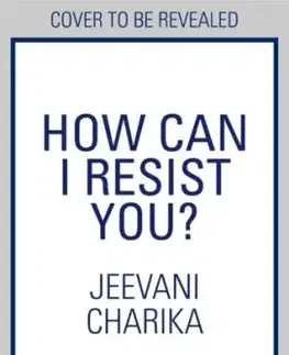 How Can I Resist You? - Jeevani Charika