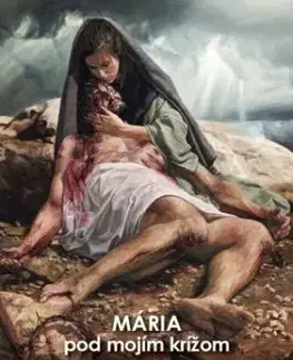 Mária pod mojím krížom - Mária Vicenová