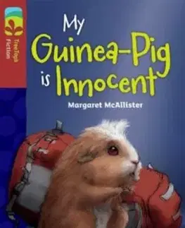 Oxford Reading Tree TreeTops Fiction: Level 15 More Pack A: My Guinea-Pig Is Innocent - Margaret McAllister
