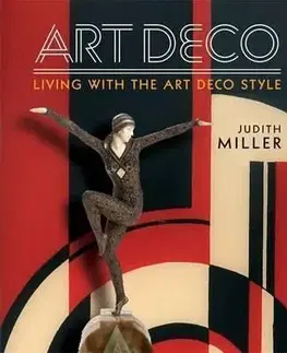 Living with the Art Deco Style - Judith Miller