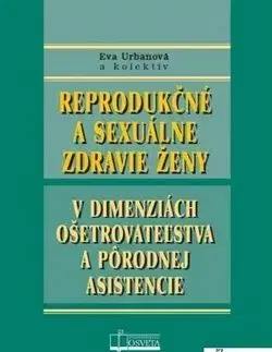 Reprodukčné a sexuálne zdravie ženy - Eva Urbanová