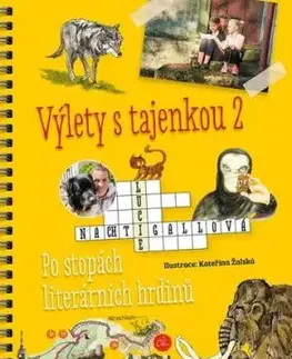 Výlety s tajenkou 2 – Po stopách literárních hrdinů - Lucie Nachtigallová
