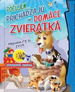 Počujem...prichádzajú domáce zvieratká