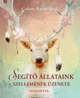 Segítő állataink szellemének üzenete - Könyv + jóskártya - Colette Baron-Reid