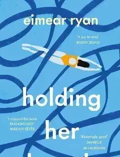Holding Her Breath - Eimear Ryan