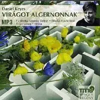Virágot Algernonnak - Hangoskönyv (MP3) - Daniel Keyes