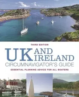 UK and Ireland Circumnavigator’s Guide 3rd edition - Sam Steele