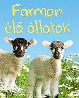 Kis könyvtár - Farmon élő állatok