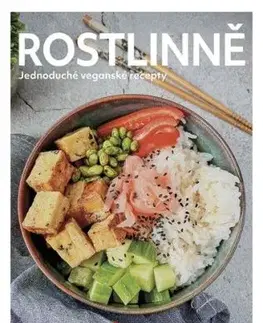 Rostlinně - Jednoduché veganské recepty