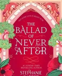 The Ballad of Never After - Stephanie Garberová